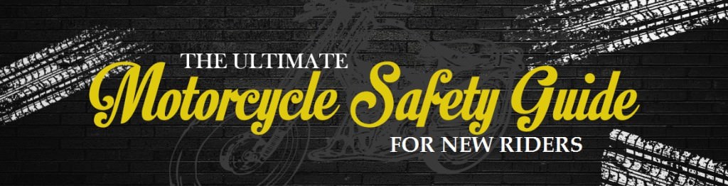 The Ultimate Motorcycle Safety Guide: Tips for New Riders - Michael Padway